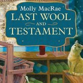 Last Wool and Testament Lib/E: A Haunted Yarn Shop Mystery