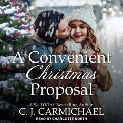 A Convenient Christmas Proposal - Carmichael, C. J.