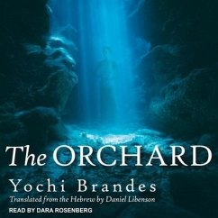 The Orchard Lib/E - Brandes, Yochi