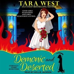 Demonic and Deserted Lib/E - West, Tara