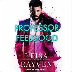 Professor Feelgood Lib/E - Rayven, Leisa