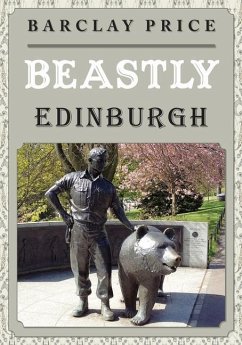 Beastly Edinburgh - Price, Barclay