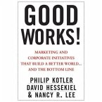 Good Works! Lib/E: Marketing and Corporate Initiatives That Build a Better World...and the Bottom Line