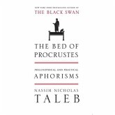 The Bed of Procrustes: Philosophical and Practical Aphorisms