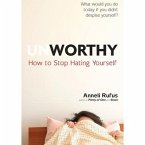 Unworthy Lib/E: How to Stop Hating Yourself