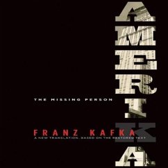 Amerika: A New Translation by Mark Harman Based on the Restored Text - Kafka, Franz