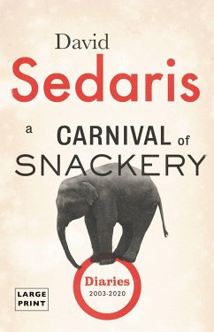 A Carnival of Snackery - Sedaris, David