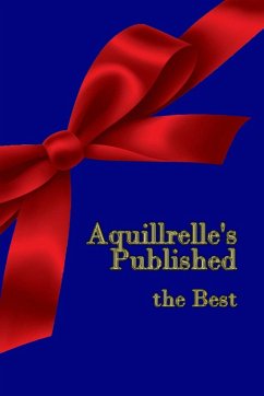 Aquillrelle's Published, the Best - Aquillrelle