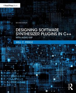 Designing Software Synthesizer Plugins in C++ (eBook, ePUB) - Pirkle, Will C.
