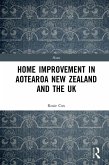 Home Improvement in Aotearoa New Zealand and the UK (eBook, ePUB)