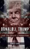 Donald J. Trump And The Brexit Connection (eBook, ePUB)