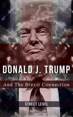 Cover Donald J. Trump And The Brexit Connection (eBook, ePUB)
