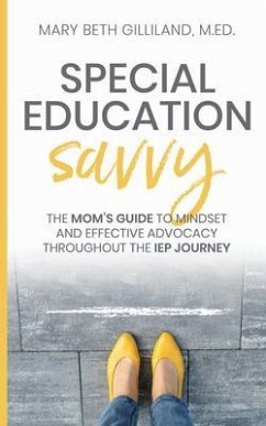 Special Education Savvy (eBook, ePUB) - Gilliland, Mary Beth
