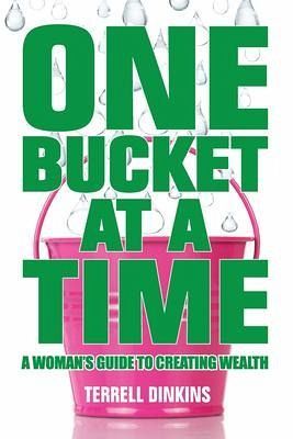 One Bucket at a Time (eBook, ePUB) One Bucket at a Time (eBook, ePUB)