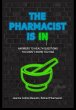 The Pharmacist Is IN; Answers to Health... - Bild 1