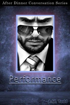 Performance (After Dinner Conversation, #60) (eBook, ePUB) - Todd, A. M.