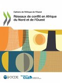 Réseaux de conflit en Afrique du Nord et de l'Ouest