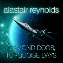 Diamond Dogs, Turquoise Days Lib/E - Reynolds, Alastair