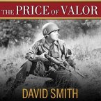 The Price of Valor Lib/E: The Life of Audie Murphy, America's Most Decorated Hero of World War II