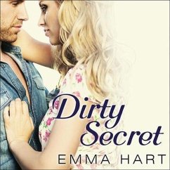 Dirty Secret Lib/E - Hart, Emma