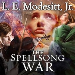 The Spellsong War Lib/E: The Second Book of the Spellsong Cycle - Modesitt, L. E.