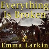 Everything Is Broken Lib/E: A Tale of Catastrophe in Burma