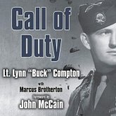 Call of Duty Lib/E: My Life Before, During, and After the Band of Brothers