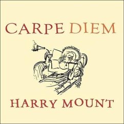 Carpe Diem: Put a Little Latin in Your Life - Mount, Harry