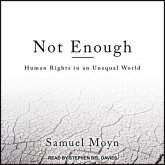 Not Enough Lib/E: Human Rights in an Unequal World