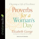 Proverbs for a Woman's Day Lib/E: Choosing a Life of Excellence
