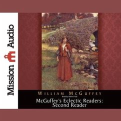 McGuffey's Eclectic Readers: Second - McGuffey, William