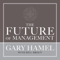 The Future of Management - Hamel, Gary