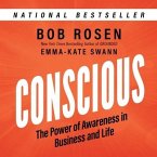 Conscious Lib/E: The Power of Awareness in Business and Life