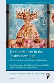 Totalitarianism in the Postmodern Age: A Report on Young People's Attitudes to Totalitarianism