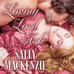 Loving Lord Ash Lib/E - Mackenzie, Sally