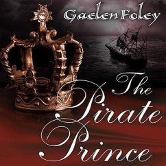 The Pirate Prince - Foley, Gaelen