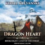 Dragon Heart Lib/E: Book 8: Land of the Enemy