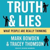 Truth and Lies: What People Are Really Thinking