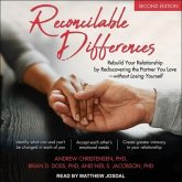Reconcilable Differences, Second Edition: Rebuild Your Relationship by Rediscovering the Partner You Love-Without Losing Yourself