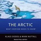 The Arctic Lib/E: What Everyone Needs to Know