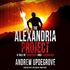 The Alexandria Project Lib/E: A Tale of Treachery and Technology