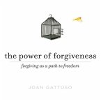 The Power of Forgiveness Lib/E: Forgiving as a Path to Freedom