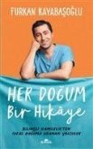 Her Dogum Bir Hikaye