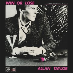 Analog Pearls Vol.6-Win Or Lose (180g Vinyl) - Taylor,Allan