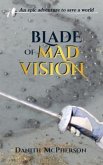 Blade of Mad Vision (eBook, ePUB)