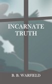 Incarnate Truth (eBook, ePUB)