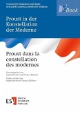 Proust in der Konstellation der Moderne Proust dans la constellation des modernes (eBook, PDF)