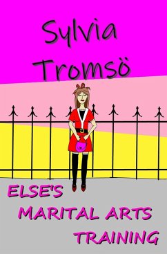 Else's Marital Arts Training (eBook, ePUB) Cover Else's Marital Arts Training (eBook, ePUB)