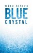 Blue Crystal (eBook, ePUB) - Bild 1
