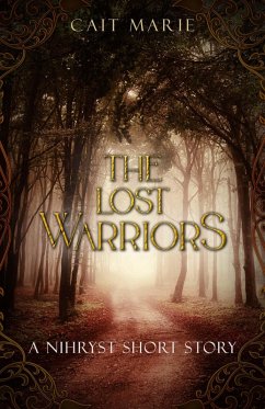 The Lost Warriors (The Nihryst, #0.1) (eBook, ePUB) - Marie, Cait